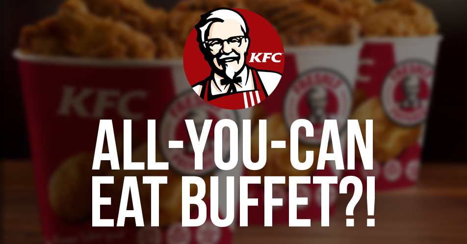 KFC Buffet anyone???!