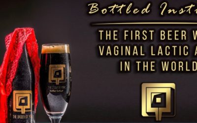 A Tall Glass of VAGINAL BEER, Please…